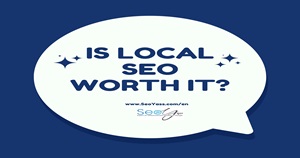 Is local SEO worth it?