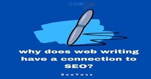why does web writing have a connection to SEO?